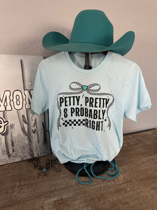 Probably Right Tshirt