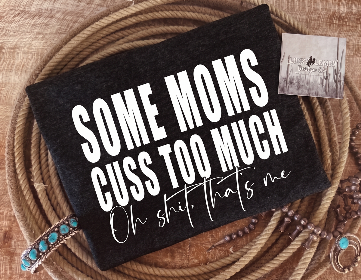 some moms tshirt